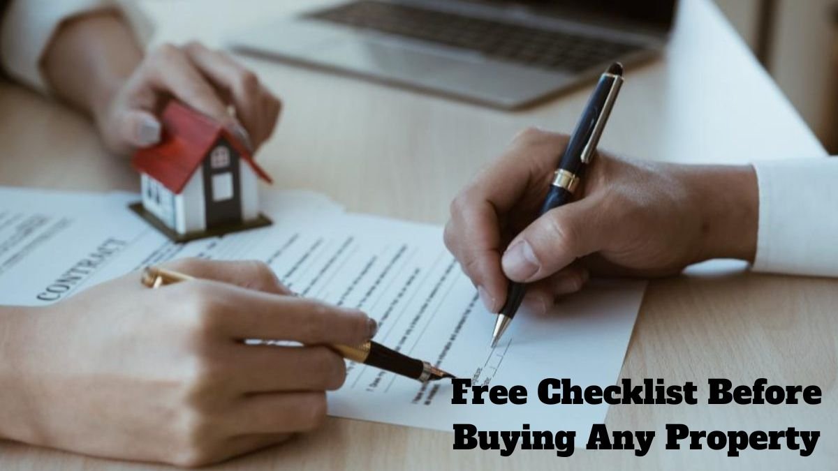 Free Checklist Before Buying Any Property
