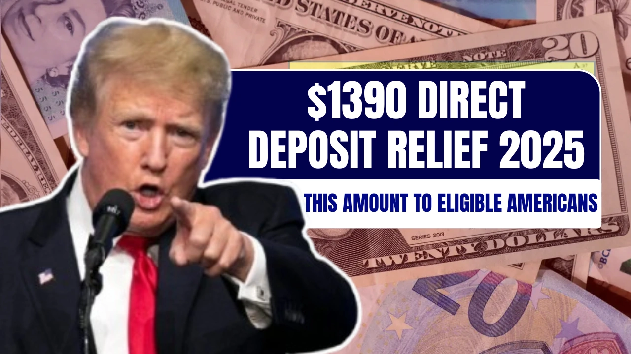 $1390 Direct Deposit Relief 2025