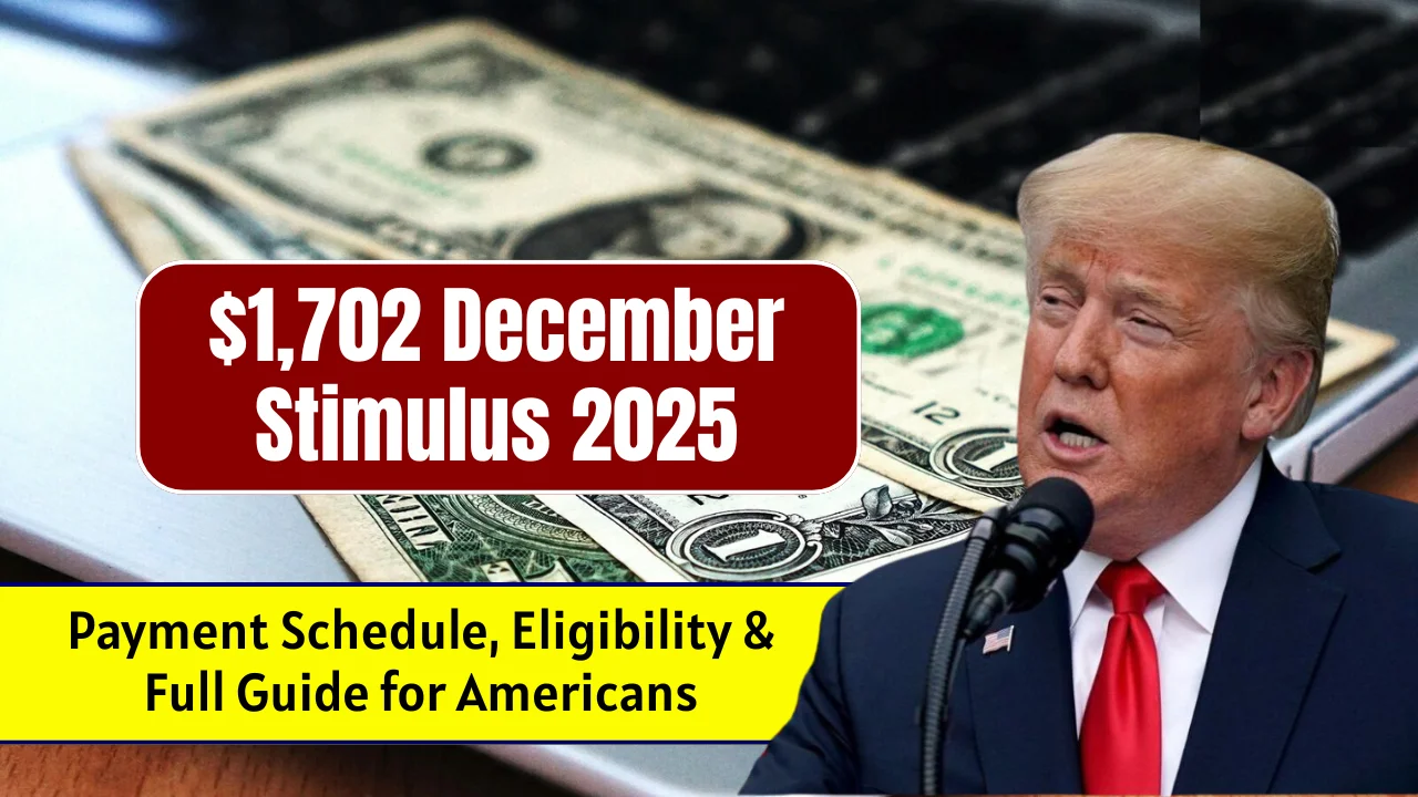 $1,702 December Stimulus 2025