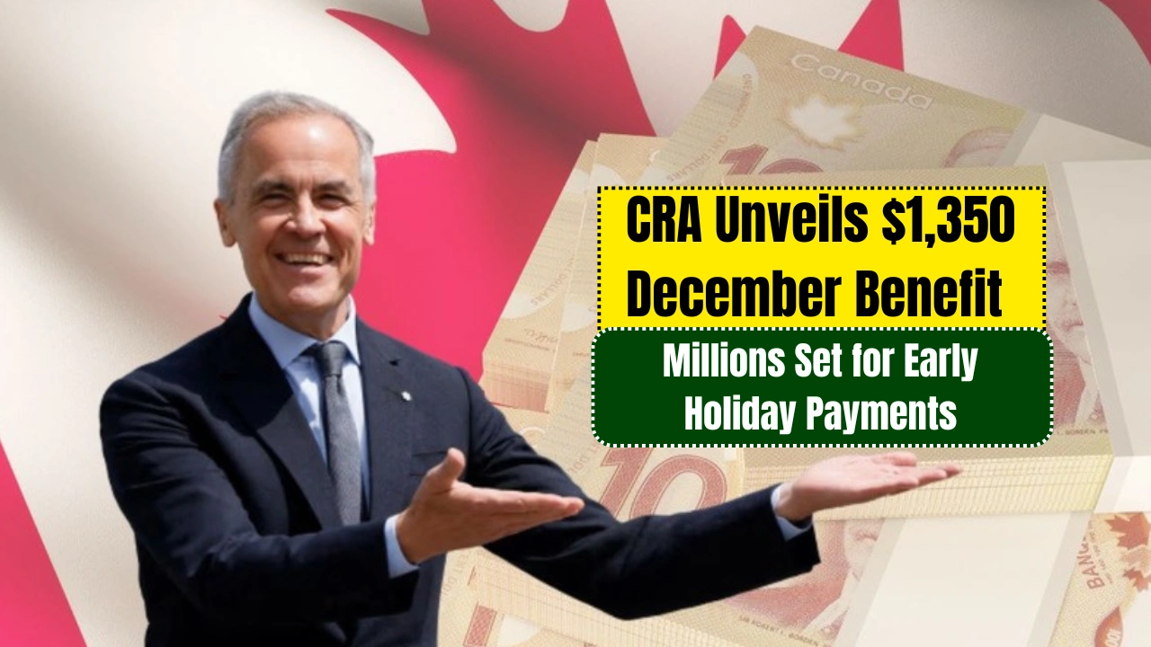 CRA $1,350 December benefit