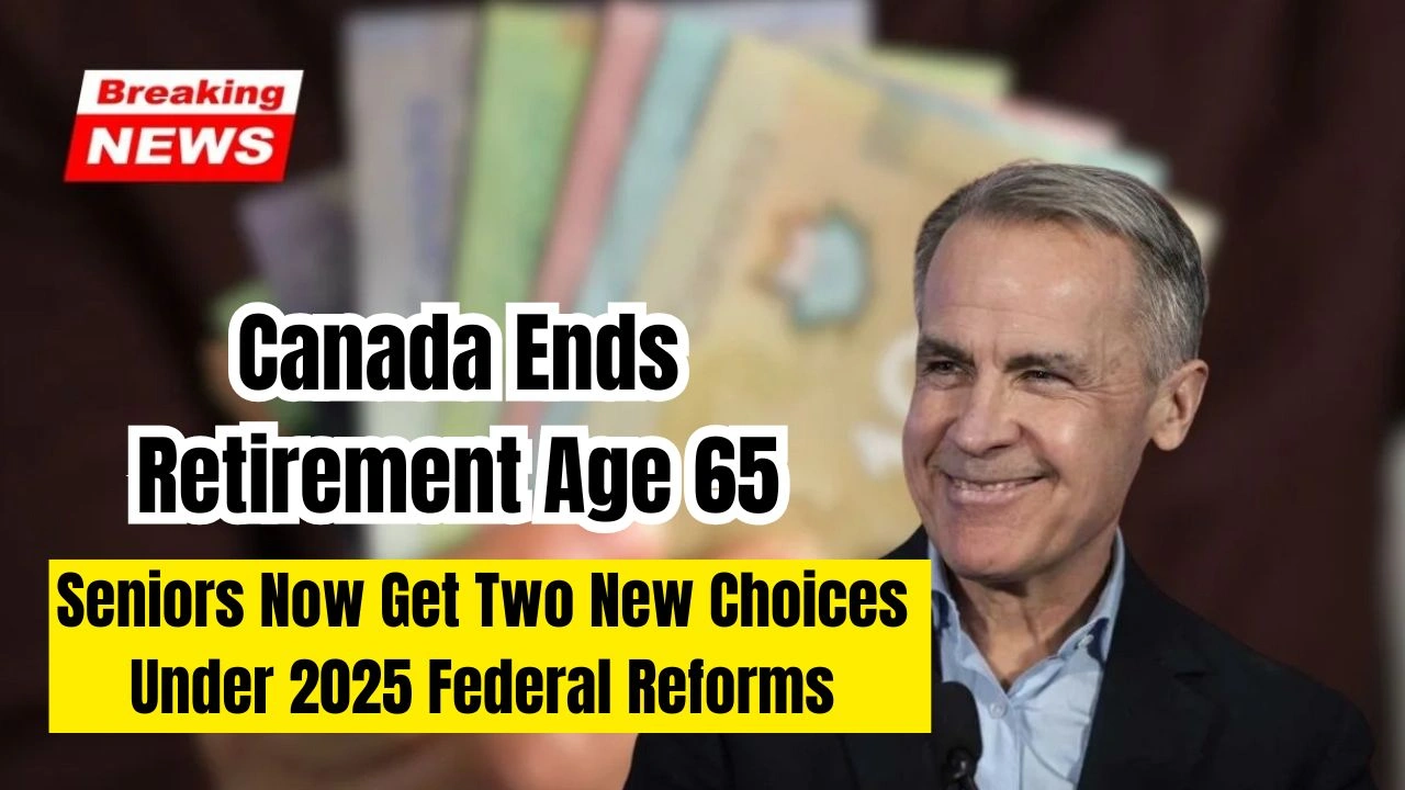 Canada Ends Retirement Age 65