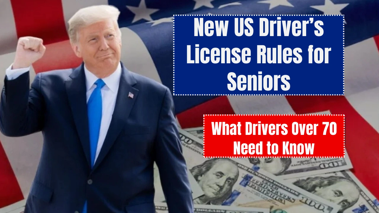 New US Driver’s License Rules for Seniors